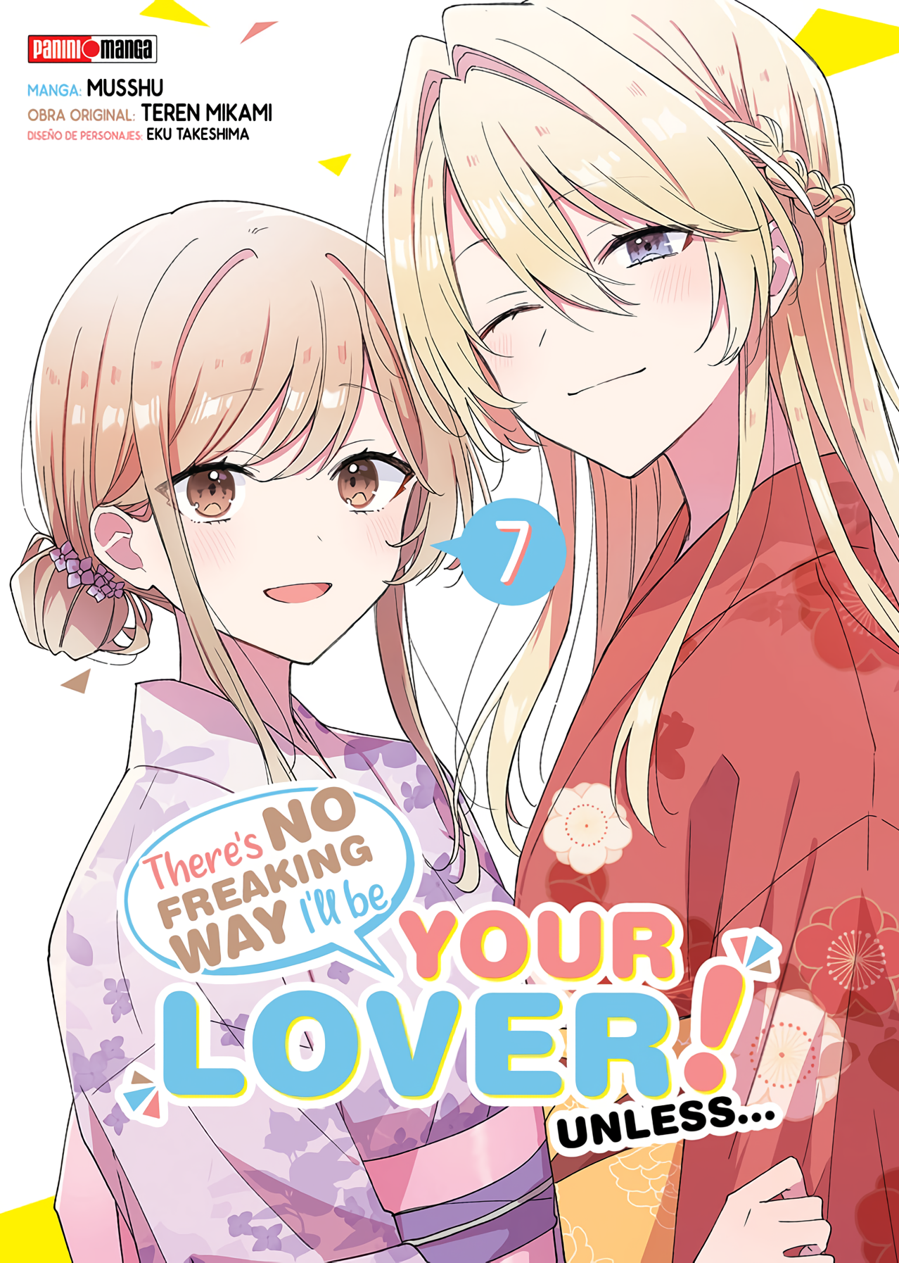There's No Freaking Way I´ll Be Your Lover! Unless Vol. 7 (Español)